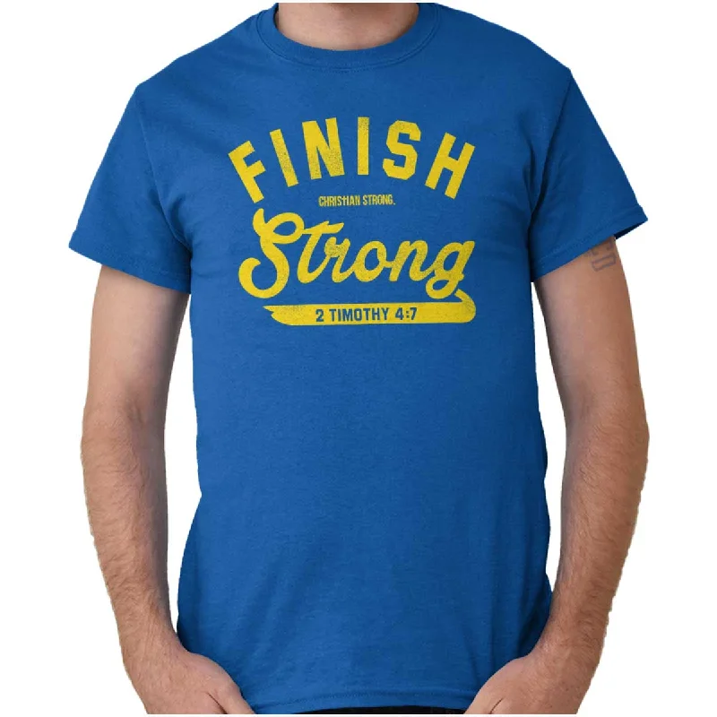 Durable Men's Work ShirtsFinish Strong Scripture T Shirt