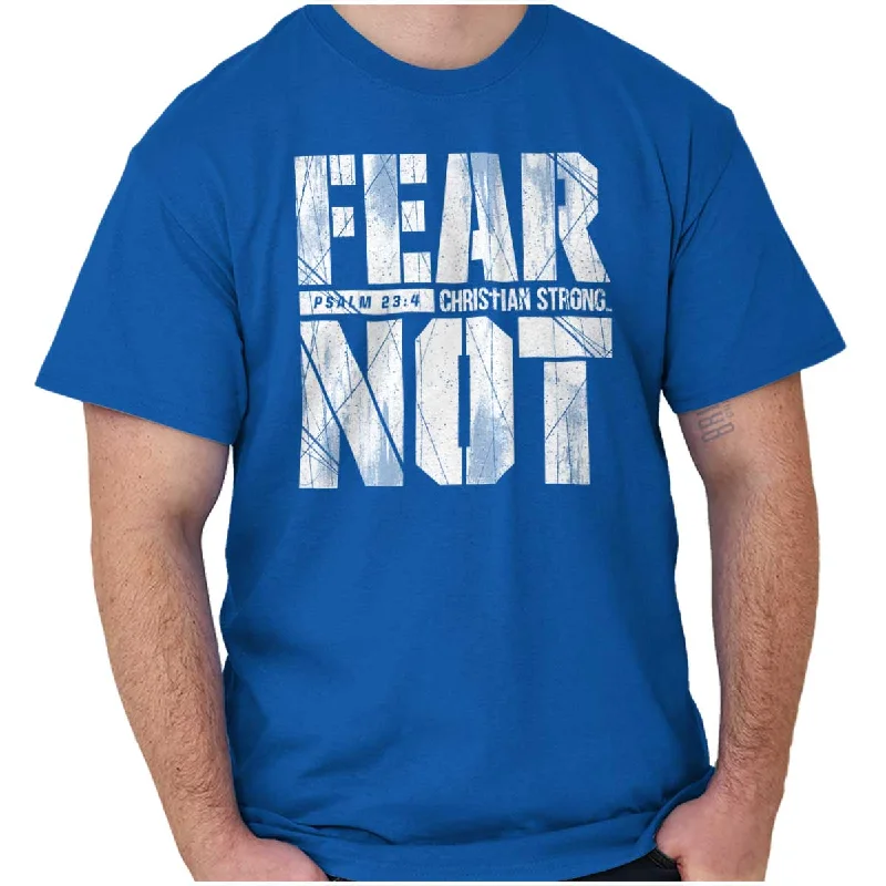 Men's Solid-Colored Shirts for VersatilityFear Not Psalm 23:4 T Shirt